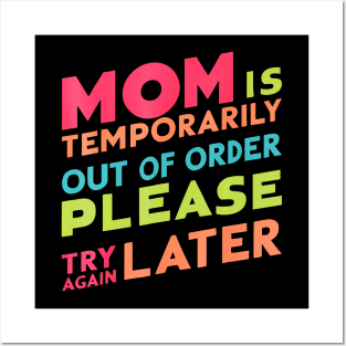 Mother Is Temporarily Out Of Order Women Posters and Art